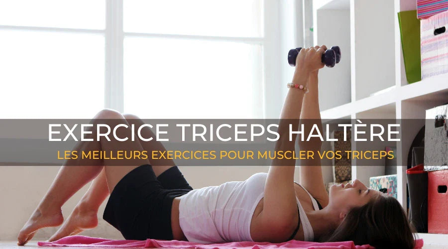 Exercice Triceps Haltère Le Box Du fitness