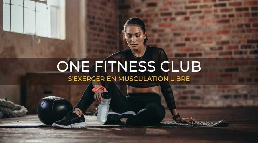 one-fitness-club-sexercer-en-musculation-libre